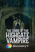 Watch The Curse of the Highgate Vampire Zumvo