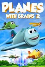 Watch Planes with Brains 2 Zumvo