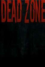 Watch Dead Zone Zumvo