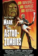 Watch Mark of the Astro-Zombies Zumvo