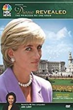 Watch Diana Revealed: The Princess No One Knew Zumvo