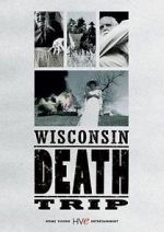 Watch Wisconsin Death Trip Zumvo