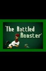 Watch The Rattled Rooster (Short 1948) Zumvo