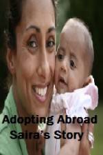 Watch Adopting Abroad Sairas Story Zumvo