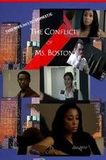 Watch The Conflict of Ms Boston Zumvo