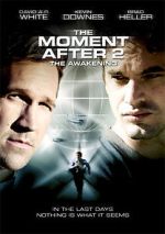 Watch The Moment After II: The Awakening Zumvo