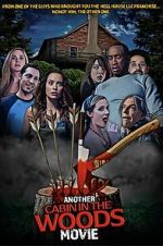 Watch Another Cabin in the Woods Movie Zumvo