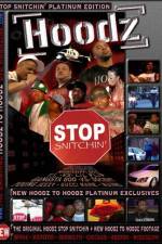 Watch Hoodz DVD Stop Snitchin Zumvo