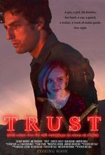 Watch Trust (and Other Lies We Tell Ourselves to Sleep at Night) Zumvo