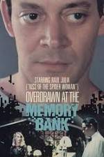 Watch Overdrawn at the Memory Bank Zumvo