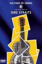 Watch Sultans of Swing: The Very Best of Dire Straits Zumvo