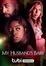 Watch My Husband\'s Baby Zumvo