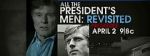 Watch All the President\'s Men Revisited Zumvo