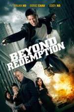 Watch Beyond Redemption Zumvo