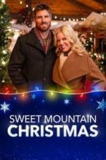 Watch Sweet Mountain Christmas Zumvo