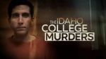 Watch The Idaho College Murders (TV Special 2023) Zumvo