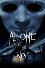 Watch Alone We Are Not Zumvo