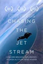 Watch Chasing The Jet Stream Zumvo