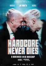 Watch Hardcore Never Dies Zumvo