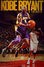 Watch Kobe Bryant: A Tribute Zumvo