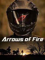 Watch Arrows of Fire Zumvo