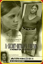 Watch A Secret Between Friends: A Moment of Truth Movie Zumvo