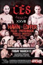 Watch CES MMA XXVIII Hawn vs Loffer Zumvo