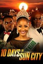 Watch 10 Days in Sun City Zumvo