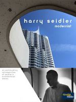 Watch Harry Seidler: Modernist Zumvo