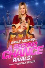 Watch A Second Chance: Rivals! Zumvo