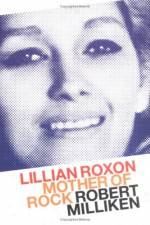 Watch Mother of Rock Lillian Roxon Zumvo