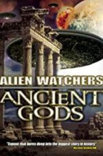 Watch Alien Watchers: Ancient Gods Zumvo