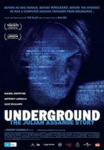 Watch Underground: The Julian Assange Story Zumvo