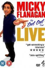 Watch Micky Flanagan The Out Out Tour Zumvo