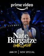 Watch Nate Bargatze: Hello World (TV Special 2023) Zumvo