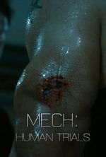 Watch Mech: Human Trials (Short 2014) Zumvo