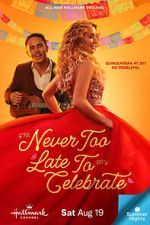 Watch Never Too Late to Celebrate Zumvo