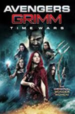 Watch Avengers Grimm: Time Wars Zumvo