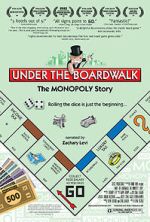 Watch Under the Boardwalk: The Monopoly Story Zumvo