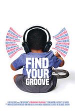 Watch Find Your Groove Zumvo