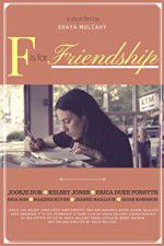 Watch F is for Friendship Zumvo