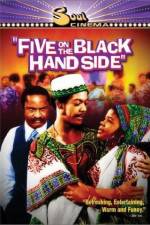 Watch Five on the Black Hand Side Zumvo