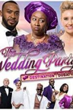 Watch The Wedding Party 2: Destination Dubai Zumvo