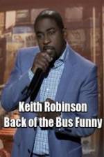 Watch Keith Robinson: Back of the Bus Funny Zumvo