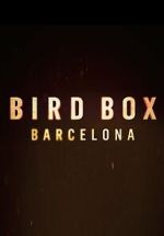 Watch Bird Box: Barcelona Zumvo