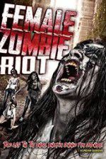 Watch Female Zombie Riot Zumvo