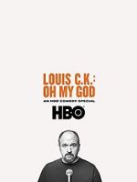 Watch Louis C.K. Oh My God Zumvo