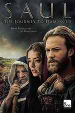 Watch Saul: The Journey to Damascus Zumvo