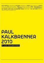 Watch Paul Kalkbrenner 2010 a Live Documentary Zumvo