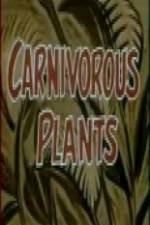 Watch Carnivorous Plants Zumvo